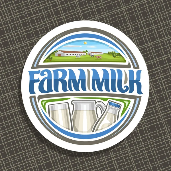 Vektorové Logo Farmě Mléko Bílé Kulaté Odznak Ukázkou Čistoty Mléčné — Stockový vektor