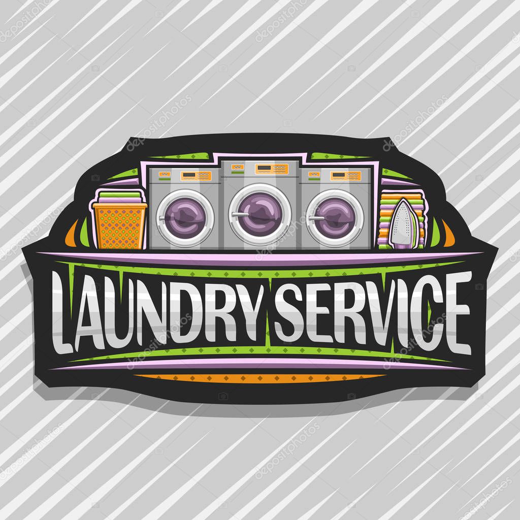 Vector logo for Laundry Service, black decorative tag with 3 automatic laundromats in a row, orange basket with linens, electric iron and stack of towels, original typeface for words laundry service.