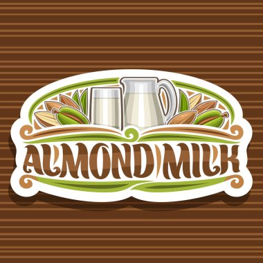 Vektör logo badem süt, tam cam gösterimi ve diyet süt, sürahi ile etiket için yeşil fındık kabuğu ve yarı kurutulmuş fındık, Bütün harflerle kelimeler almond için süt, bakkal için tabela