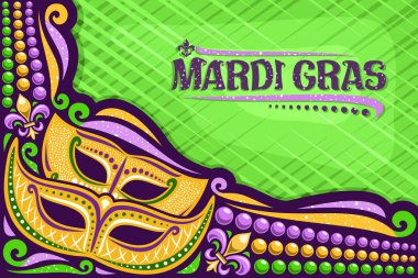 Vector greeting card for Mardi Gras with copy space, layout with illustration of yellow masks, traditional symbol of mardi gras - fleur de lis, colorful bead, lettering for words mardi gras on green. clipart