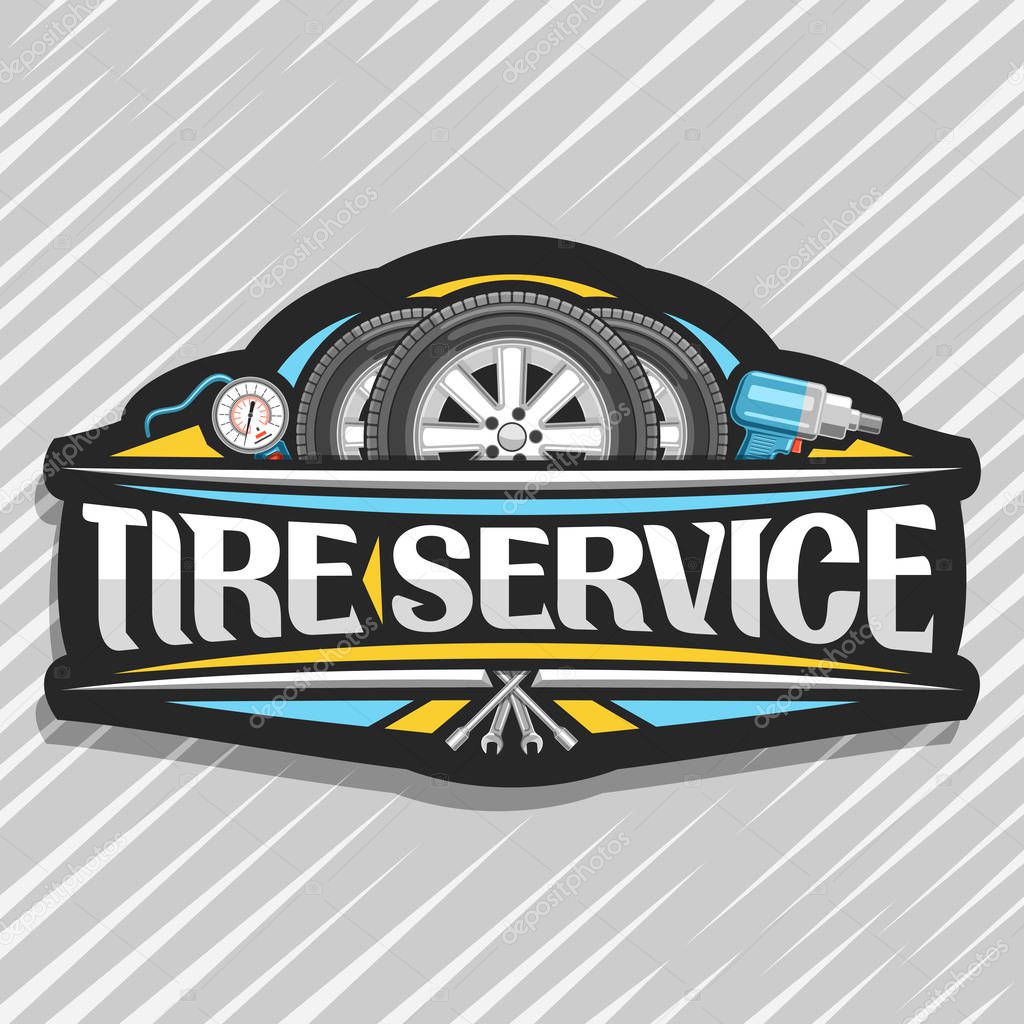 Vector logo for Tire Service, black signboard with 3 tires on alloy discs, illustration of professional pneumatic manometer and air impact wrench, sign with original lettering for words tire service.