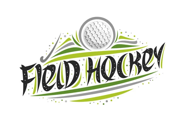 フィールド ホッケー 言葉フィールド ホッケー 単純な漫画スポーツ バナー ラインとホワイトのドットのオリジナルの装飾的なブラシ書体でボールを打つことの概要図のベクトルのロゴ — ストックベクタ
