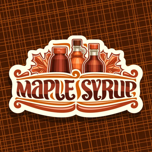 Wektor Logo Dla Syropu Klonowego Biały Stara Naklejka Różnych Butelek — Wektor stockowy