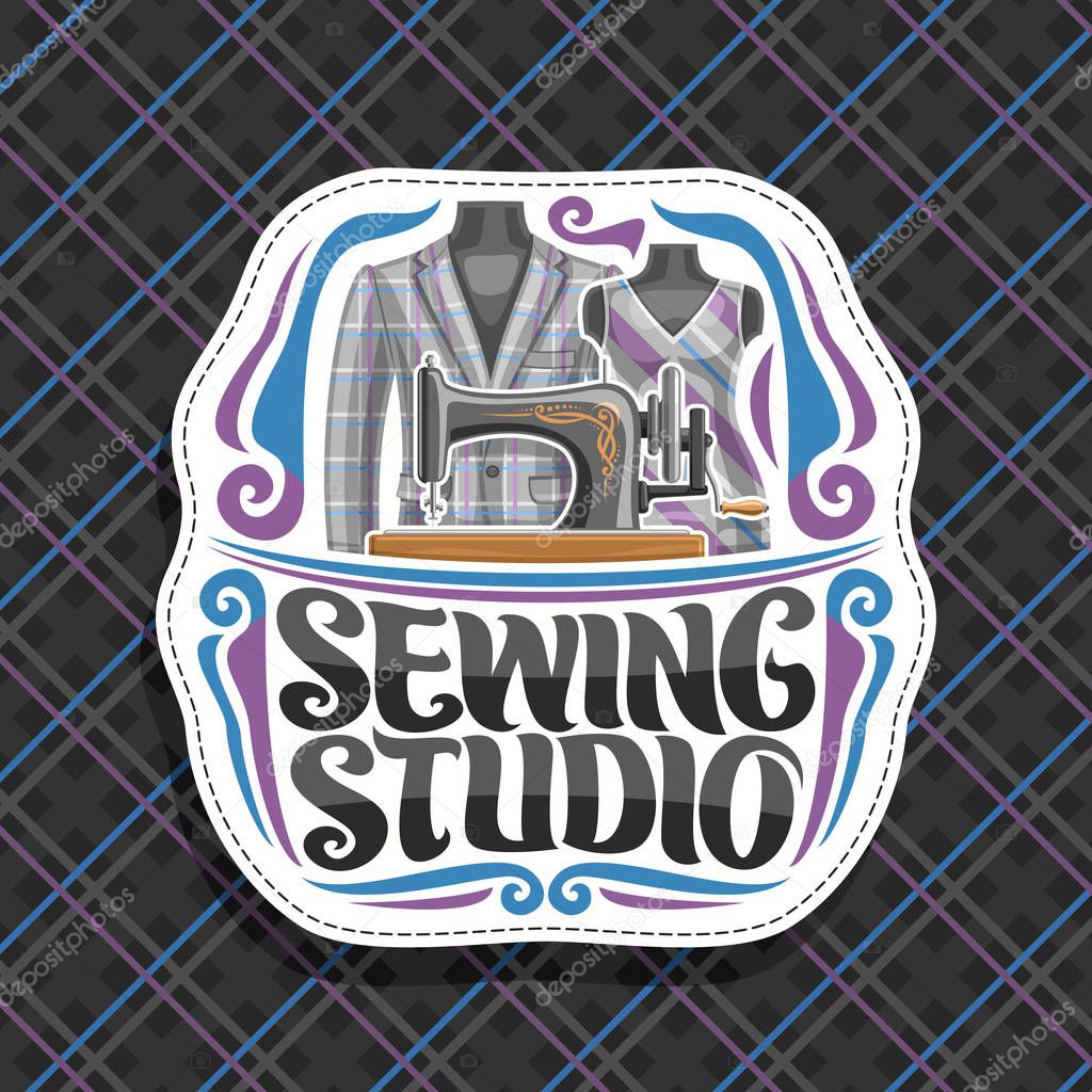 Vector logo for Sewing Studio, white decorative signboard with flourishes, old sewing machine, mens blazer and female dress on dummies, brush lettering for words sewing studio on checkered background.