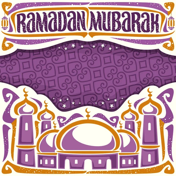 Cartel Vectorial Para Deseo Musulmán Ramadán Mubarak Con Espacio Para — Archivo Imágenes Vectoriales