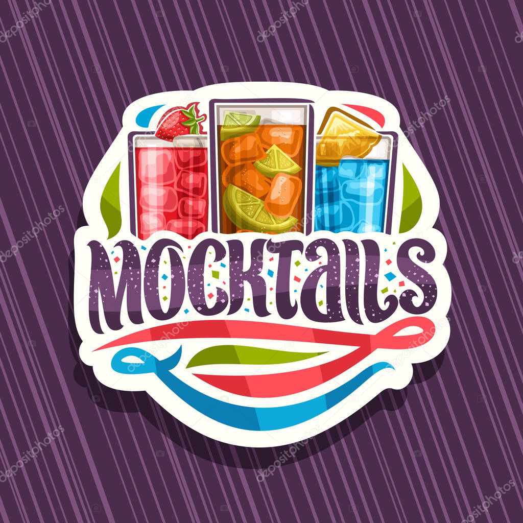 Vector logo for Mocktails, white label with 3 non alcoholic drinks, original lettering for word mocktails and flourishes, alcohol free soft cocktails with fresh fruits and berry for fun beach holiday.