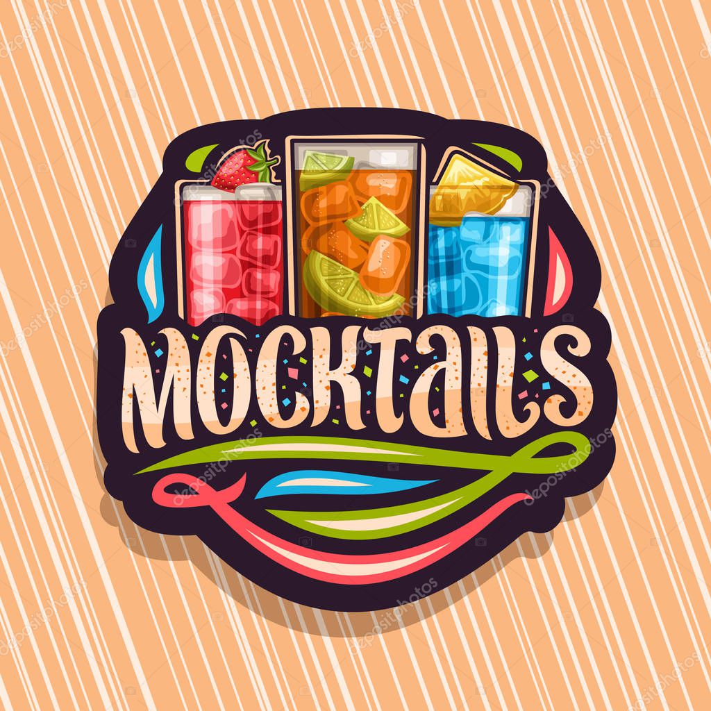 Vector logo for Mocktails, black tag with 3 non alcoholic drinks, original lettering for word mocktails and flourishes, alcohol free soft cocktails with fresh fruits and berry for fun beach holiday.