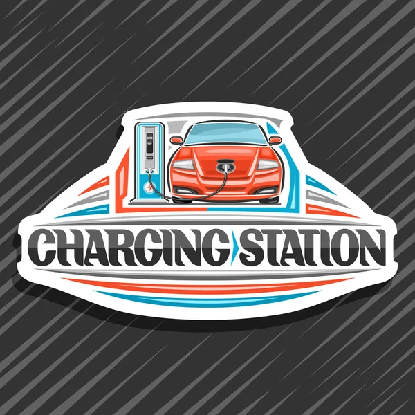 Vector logo for Electric Car Charging Station, white design sign board with cartoon electric vehicle loading in high power charger, original lettering for words charging station on abstract background