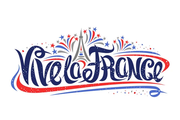 Vive La France Stock Vectors Royalty Free Vive La France Illustrations Depositphotos