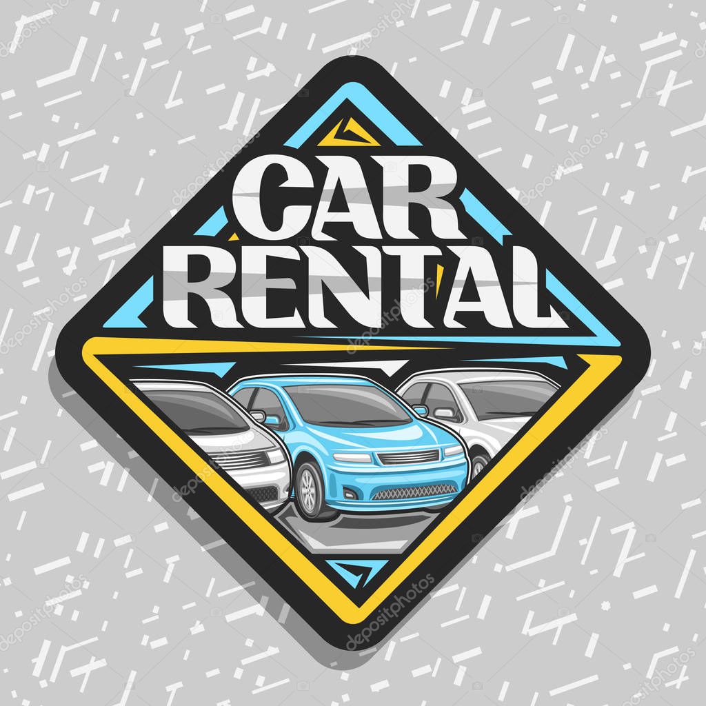 Vector logo for Car Rental, black decorative sticker with 3 cartoon different automobiles in a row, lettering for words car rental, automotive signboard for economy rental company on grey background.