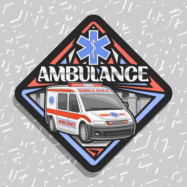 Vector Road Sign Ambulance Black Decorative Label White Van Emergency — Stock Vector