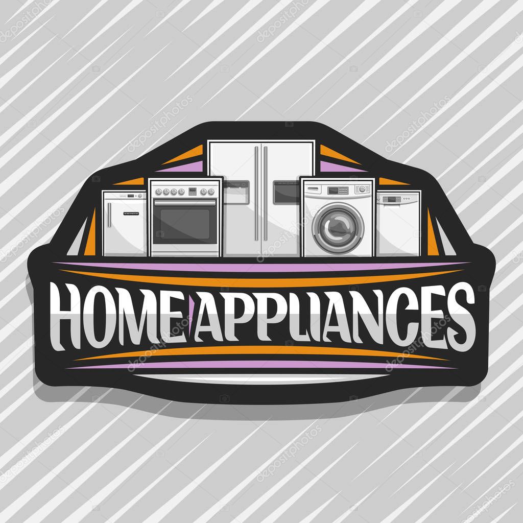 Vector logo for Home Appliances, black decorative label with illustration of big collection silver color kitchen appliance, original lettering for words home appliances on gray abstract background.
