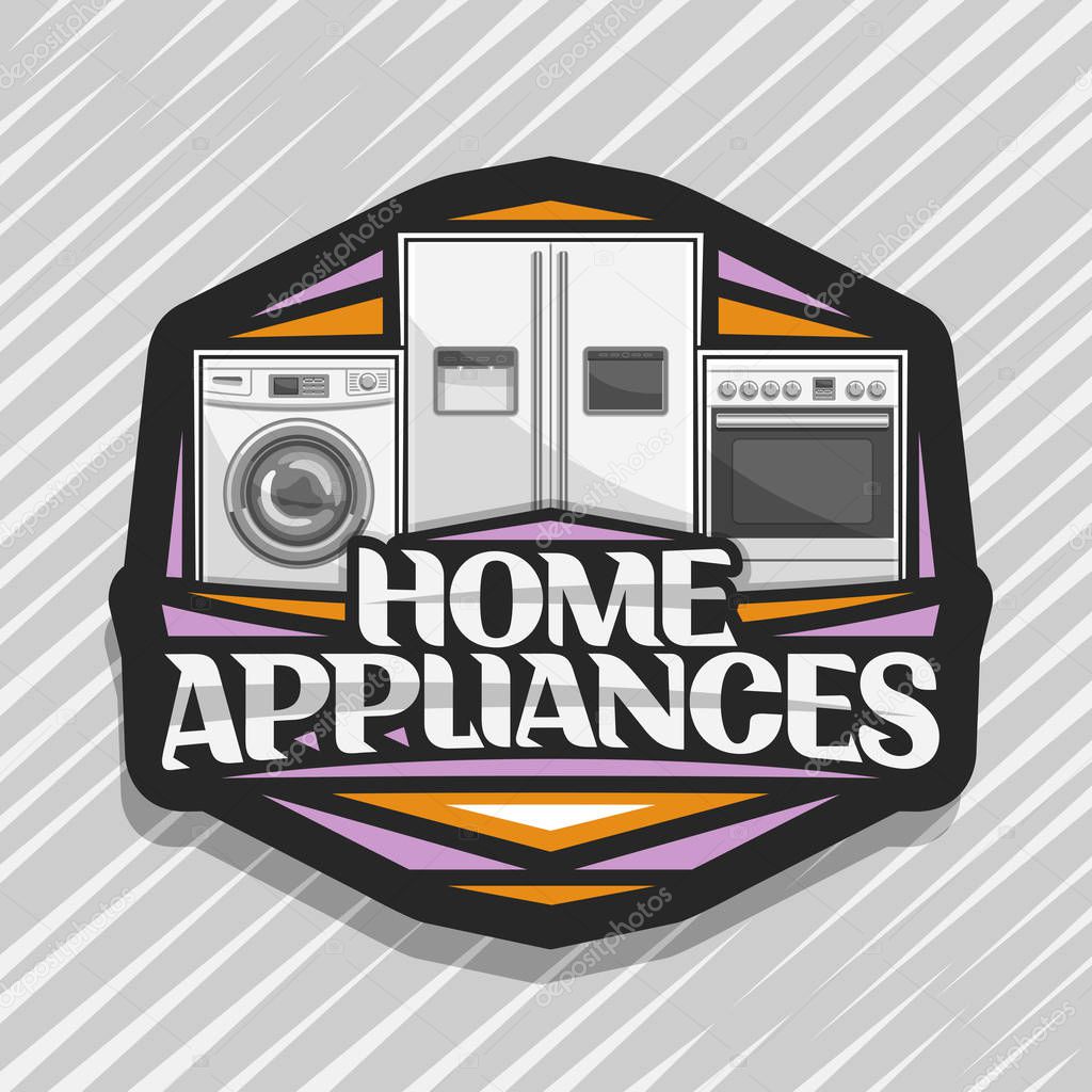 Vector logo for Home Appliances, black sticker with illustration of white washing machine, large fridge with screen, electric cooker, original lettering for words home appliances on grey background.
