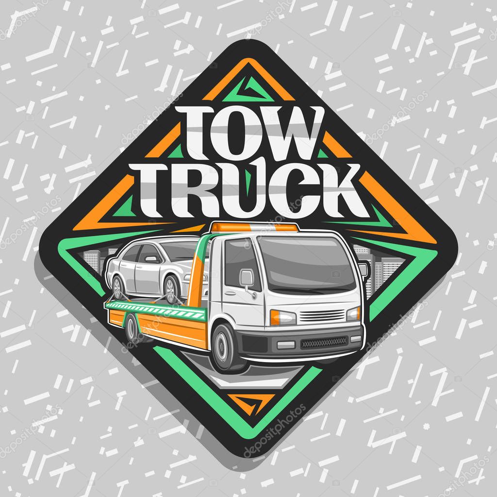 Vector logo for Tow Truck, black sticker with illustration of evacuator with orange alarm lights towing fixed car in workshop, label with original lettering for words tow truck on grey background.