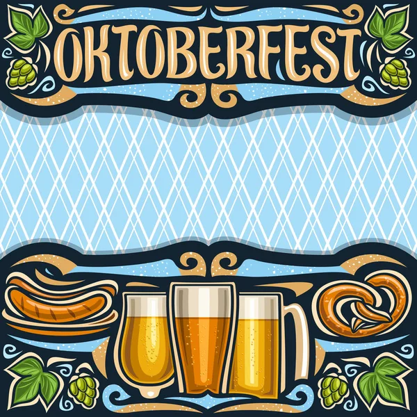 Cartaz Vetorial Para Oktoberfest Com Espaço Cópia Convite Com Cabeçalho —  Vetores de Stock