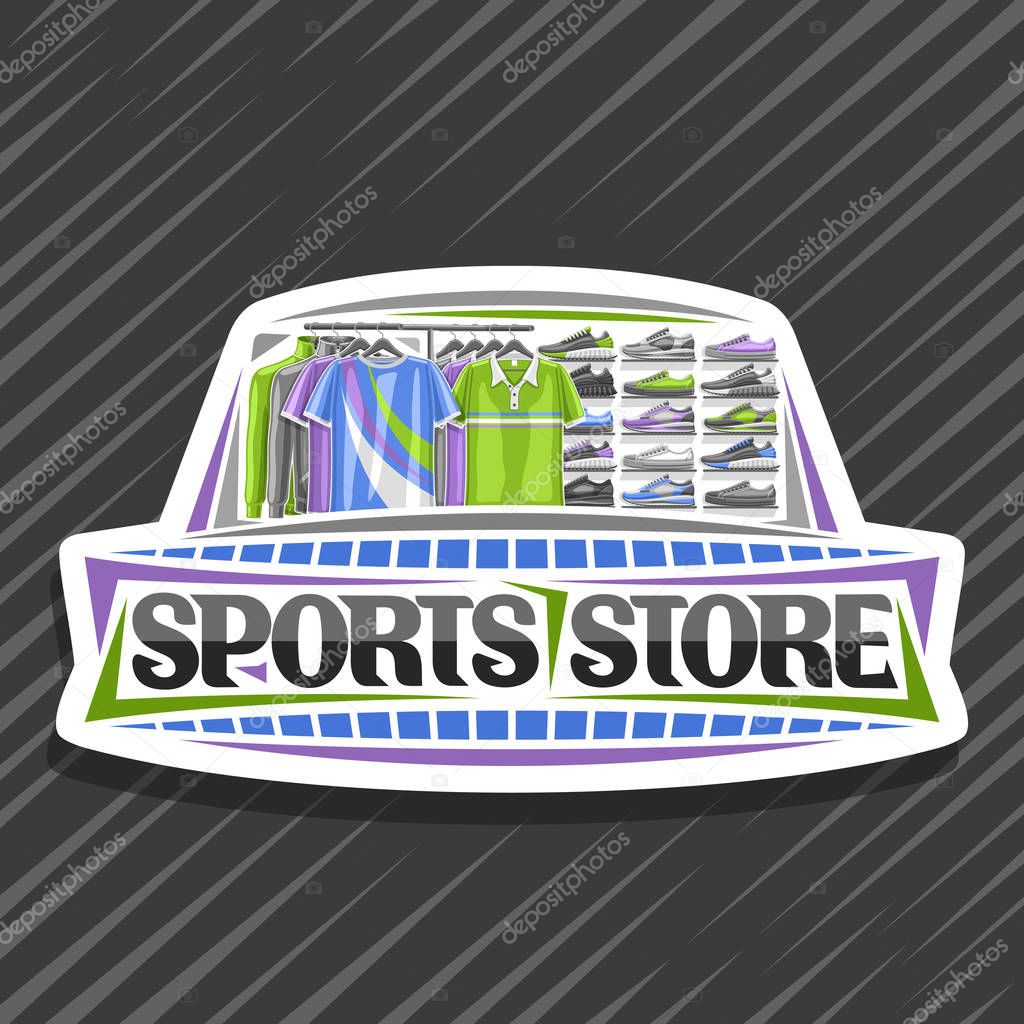 Vector logo for Sports Store, white decorative sign board with illustration of modern sports shoes and new trendy clothes on rack in a row for activity lifestyle, original font for words sports store.