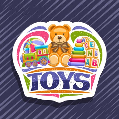 Çocuk Oyuncakları için Vektör logosu, buharlı tren illüstrasyon ile dekoratif kesim kağıt etiket, şişme top, yumuşak oyuncak ayı, plastik piramit, ahşap çocuk küpleri, kelime oyuncaklar için orijinal fırça yazı.