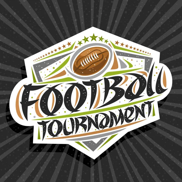 Logo Vectoriel Pour Tournoi Football Américain Signalisation Avec Balle Jetée — Image vectorielle
