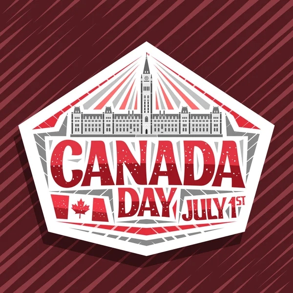 カナダの日のためのベクトルロゴ オタワの議会の丘のイラストとカナダの国旗 言葉のためのユニークな手紙カナダの日 7月1日の赤い抽象的な背景に — ストックベクタ