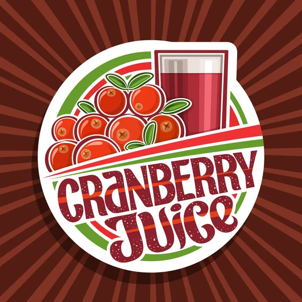 Cranberry Juice 유리와 만화크랜 베리에 음료의 삽화가 단어크랜 주스의 글자가 — 스톡 벡터