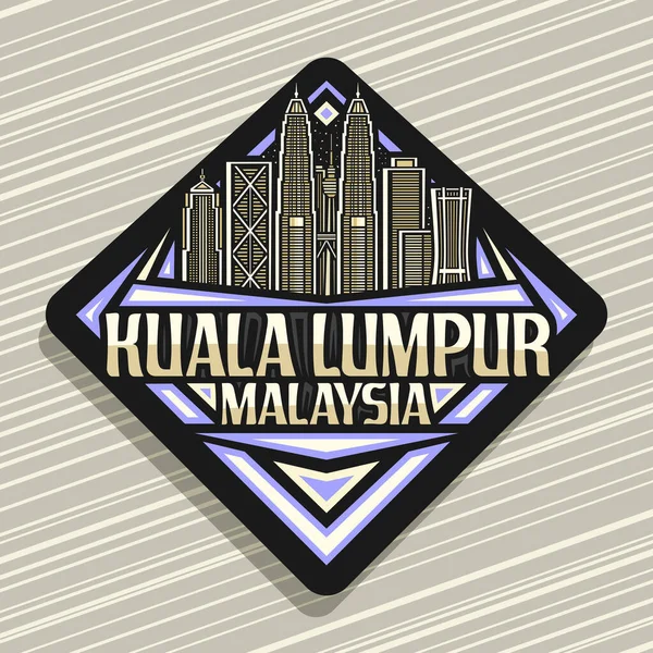 Kuala Lumpur 배경에 현대의 쿠알라룸푸르 Kuala Lumpur 풍경을 표지판 쿠알라룸푸르 — 스톡 벡터