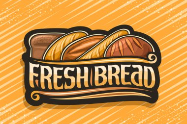 Taze ekmek için vektör logosu, yığın ekmeği resimli koyu etiket, dekoratif tasarım zenginlikleri, kelimeler için eşsiz fırça harfleri olan pankart - soyut sarı arkaplanda taze ekmek.