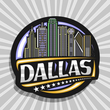 Dallas için vektör logosu, Dallas 'ın siyah dekoratif rozeti alacakaranlık gökyüzü arkaplanındaki Dallas şehrinin ana hatlarıyla çizilmiş tasarım turist buzdolabı mıknatısı ve Dallas kelimesinin gri eşsiz harfleri..