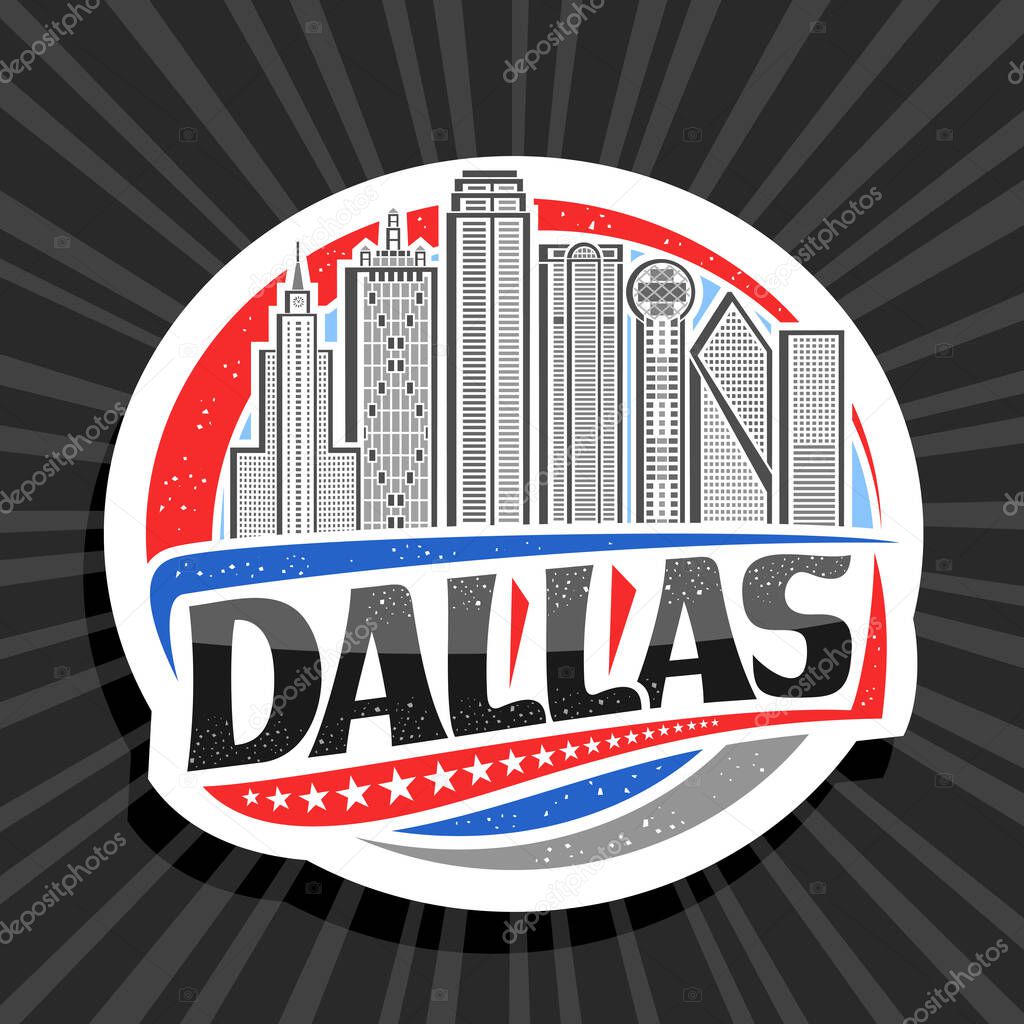 Vector logo for Dallas, white decorative badge with outline illustration of famous dallas city scape on day sky background, art design tourist fridge magnet with unique letters for black word dallas.