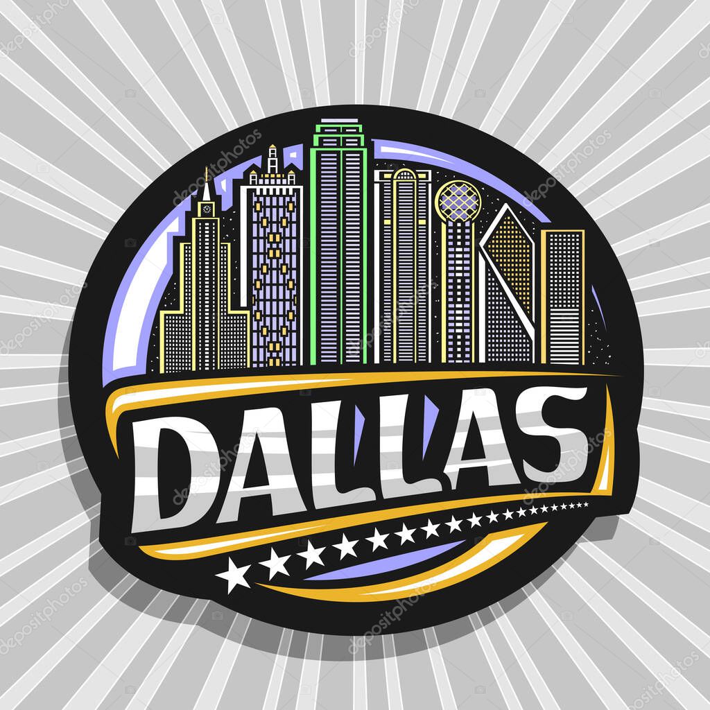 Vector logo for Dallas, black decorative badge with outline illustration of famous dallas city scape on dusk sky background, art design tourist fridge magnet with gray unique letters for word dallas.