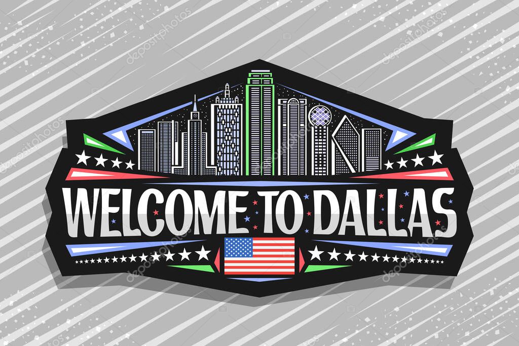 Vector logo for Dallas, black decorative badge with line illustration of famous dallas city scape on twilight sky background, art design fridge magnet with unique letters for words welcome to dallas.
