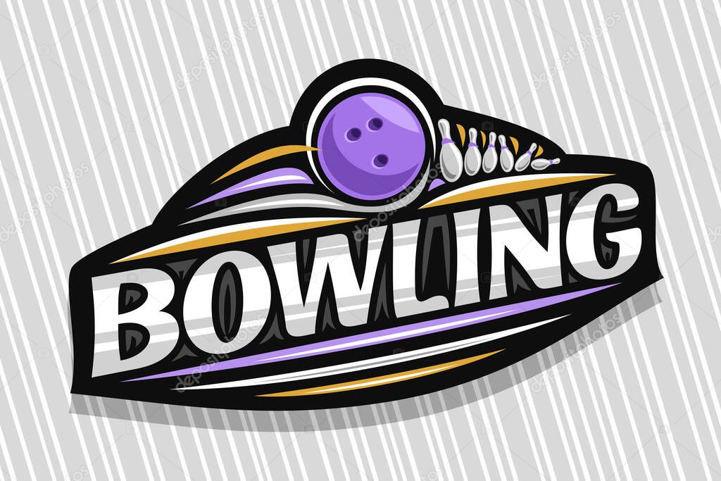 Vector logo for Bowling Sport, dark modern emblem with illustration of flying ball in goal, unique lettering for gray word bowling, sports sign with decorative flourishes and trendy line art.