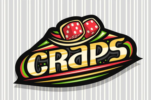 Craps Gamble的矢量标识 带有2个红色扔出的卡通立方体插图的现代深色徽章 单词破折号的独特字母 装饰华丽的博彩标牌和时尚线条艺术 — 图库矢量图片