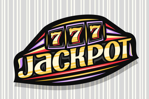 Vector logo for Jackpot, dark modern badge with illustration of slot machine with jackpot on reel, unique lettering for word jackpot, gambling signboard with decorative flourishes and trendy line art.