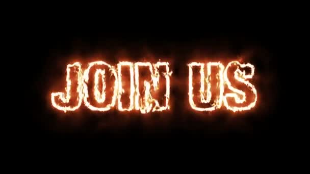 Animation textuelle du mot JOIN US Burning on fire 