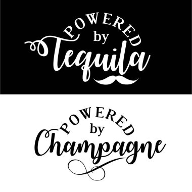 Tekila/şampanya tarafından desteklenmektedir. Komik teklif posterler ve sosyal medya için. Bar veya restoran duvar sanat. Şarap kadehi ile el yazı. tasarım tebrik kartları, Fotoğraf bindirmeleri, t-shirt baskı için alıntı,