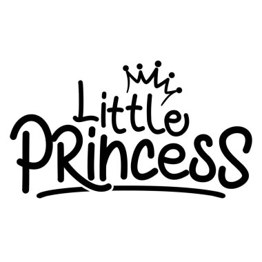 Little Princess -Vector illustration of Little Prince, text for boys clothes. Royal badge,tag,icon. Inspirational quote card,invitation,banner.Kids calligraphy background. lettering typography poster