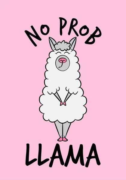 'Hiçbir prob Lama' komik vektör tırnak ve Lama çizim. Poster veya t-shirt Tekstil grafik tasarım yazı. / Sevimli Lama karakter illüstrasyon hafif pembe artalanları üzerinde.
