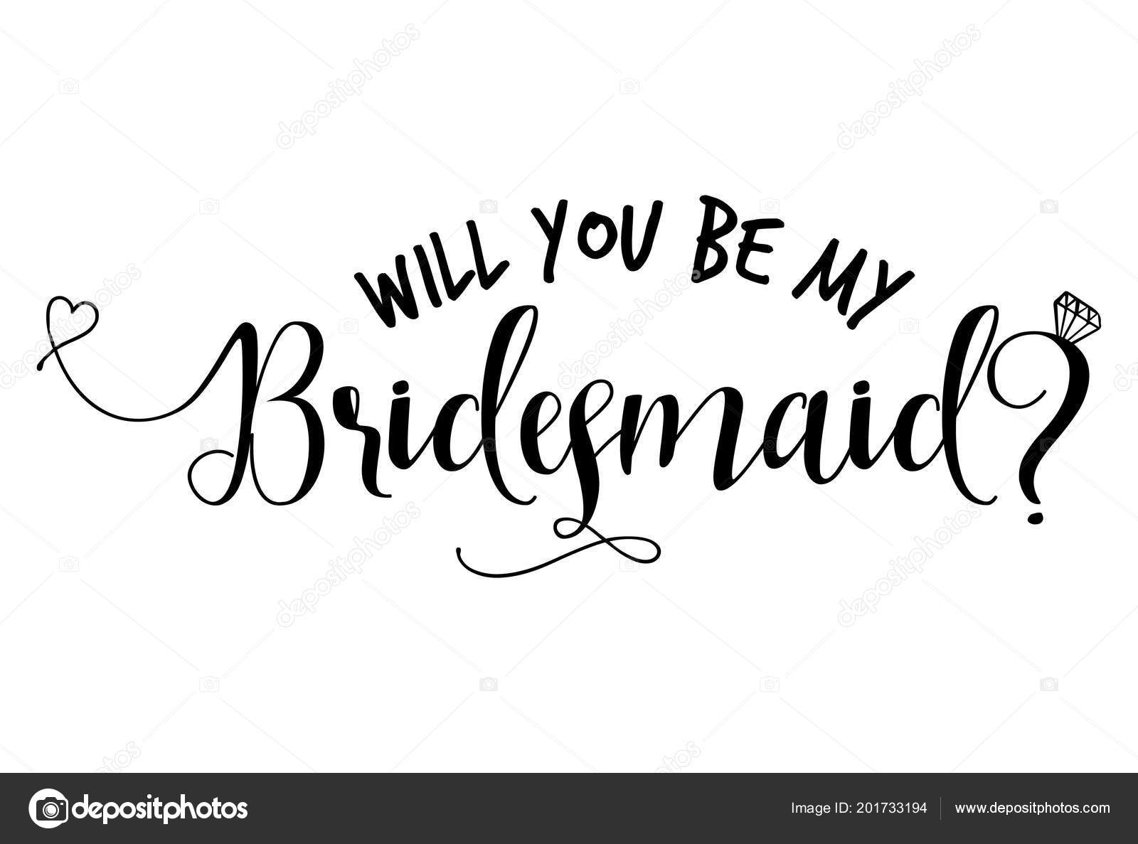 You Bridesmaid Hand Lettering Typography Text Vector Eps Hand