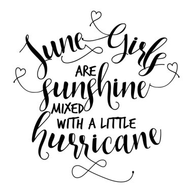 Haziran kız küçük bir kasırga ile karışık güneş vardır. El mektup komut dosyası Doğum işareti catch kelime sanat tasarım. Hurda rezervasyon, posterler, tekstil, hediye Setleri için iyi.