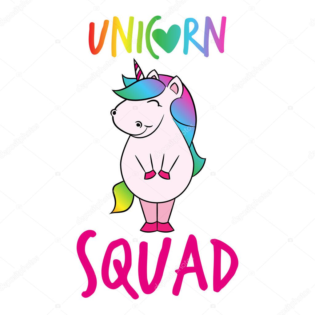 Unicorn Squad' funny vector text quotes and unicorn drawing. Lettering poster or t-shirt textile graphic design. / Cute fat girl horse character illustration on isolated background. Handwritten