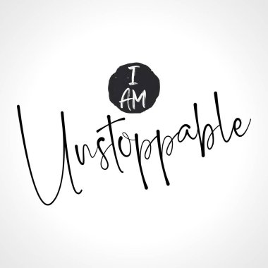 Unstoppable - komik elle çizilmiş hat metin ben. Moda gömlek, poster, hediye ya da diğer baskı makinesi için iyi. Motivasyon teklif. 