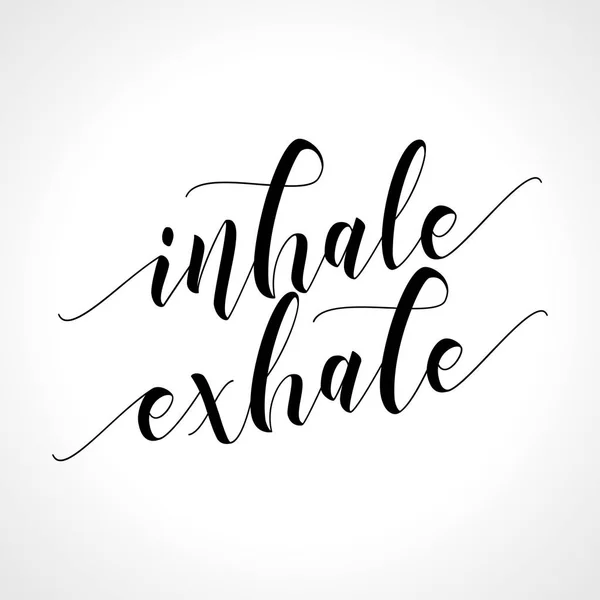 Inhale Exhale Cartel Tipográfico Dibujado Mano Conceptual Frase Manuscrita Mano — Vector de stock