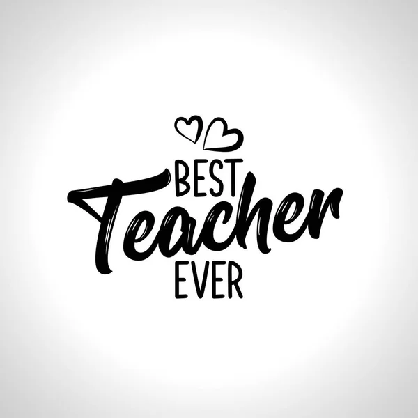 Best Teacher Ever Black Typography Design Good Clothes Gift Sets — Stock Vector