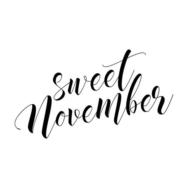 Sweet November Lettering Text Hand Drawn Vector Illustration Good Social — Stock Vector