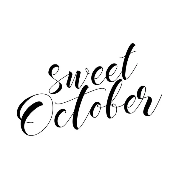 Sweet October Lettering Text Hand Drawn Vector Illustration Good Social — Stock Vector