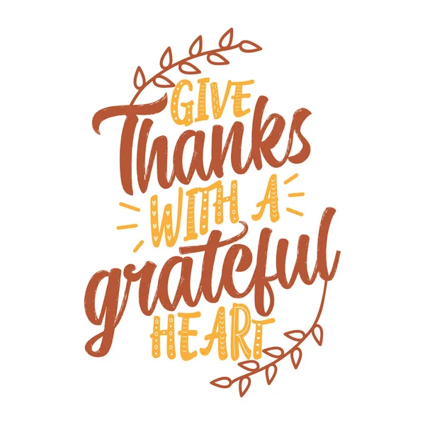 Δώστε Ευχαριστίες Ευγνώμων Καρδιά Καλλιγραφικά Αφίσα Ημέρα Των Ευχαριστιών Φθινόπωρο — Διανυσματικό Αρχείο