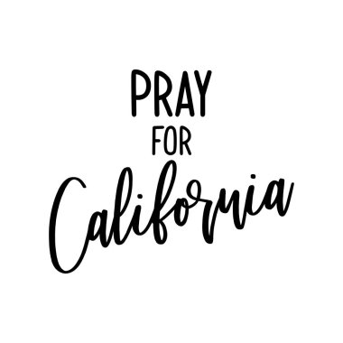California için dua - çizilmiş tipografi poster el. Kavramsal el yazısı ifade. Sonra wildfires California southern California devlet ve kalp şekli, harita illüstrasyon tasarım destek.