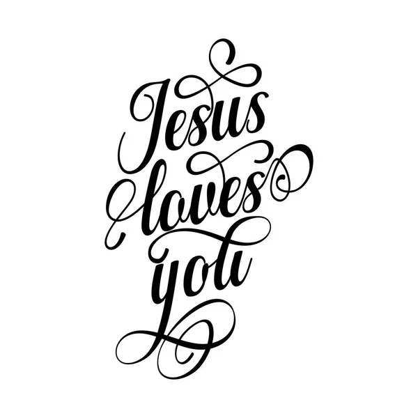 Jesus Loves You Inspirational Handwritten Quote Lettering Message Hand Drawn — Stock Vector