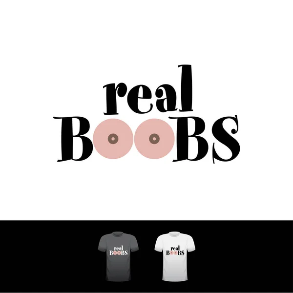 Real Boobs Funny Boobs Saying Isolated Vector Eps10 Feminist Lettering  Stock Vector by ©Azindianlany 245119390