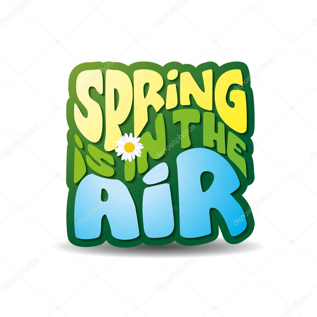 Spring is in the air - Hand drawn lettering card, background. Vector illustration with green gradient background for banner,  discounting, posters, social media, or other printing.